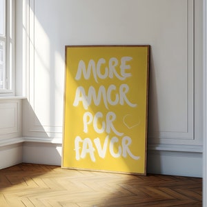 Maximalist Poster, More Amor Por Favor Wall Art, Modern Colorful Eclectic Wall Art, Sunshine Trendy Printables, Instant download, Love Quote
