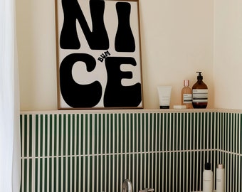 Funny Bathroom Art Print: Nice Bum Typography (Digital Download)