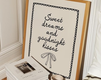 Sweet Dreams and Goodnight Kisses Print, Coquette Bow Print, Cute Bedroom Prints, Above Bed Decor, Trendy Girly Apartment, DIGITAL DOWNLOAD