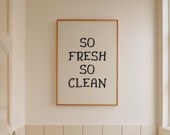 Vintage Bathroom Print, Bathroom Poster, Minimalist Bath Art, Funny Bathroom Print, So Fresh So Clean Print, Aesthetic Bathroom DIGITAL Art