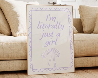 Coquette Room Decor, I'm Literally Just a Girl, Bow Prints, Soft Girl Aesthetic Decor, Cute Girly Prints, Preppy Wall Art, DIGITAL DOWNLOAD