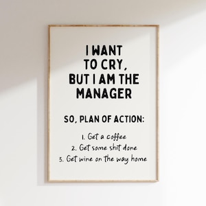 Office Humor Art, Neutral Desk Decor, Office Decor, Sarcastic Home Office Wall Art, Funny Quote Print, Funny Manager Gift, DIGITAL DOWNLOAD