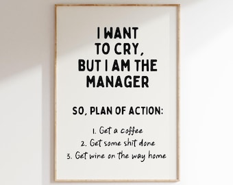 Office Humor Art, Neutral Desk Decor, Office Decor, Sarcastic Home Office Wall Art, Funny Quote Print, Funny Manager Gift, DIGITAL DOWNLOAD