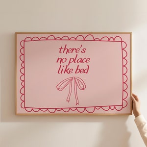 There&#39;s No Place Like Bed Print, Cute Above Bed Decor, Trendy Horizontal Wall Art, Girly Bedroom Prints, Over Bed Prints, DIGITAL DOWNLOAD