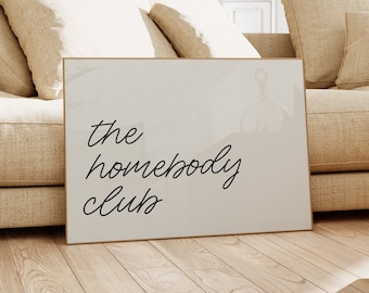 The Homebody Club Print, Trendy Wall Art Prints, Neutral Wall Decor, Trendy Printable Art, Minimalist Living Room Decor, Aesthetic Apartment
