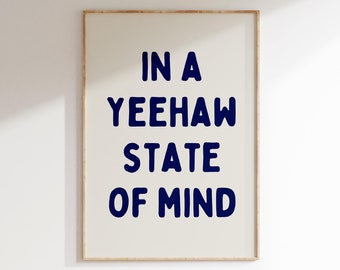 Arte moderna da parete western, Yeehaw State Of Mind, Poster da parete cowboy, Stampe western audaci e impertinenti, Arte western minimalista, DOWNLOAD DIGITALE