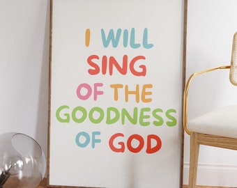 Goodness of God Scripture Print, Christian Wall Art (Digital Download)