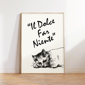 Il Dolce Far Niente Print, Vintage Italian Wall Art, Vintage Cat Poster, Italian Quote Print, Positive Vibes Art Print, Trendy Printable Art