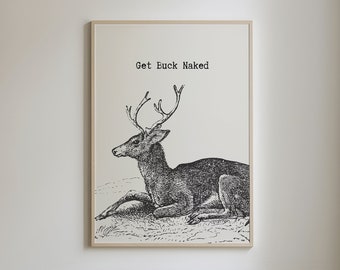 Vintage Bathroom Print, Vintage Deer Poster, Minimalist Bath Art, Funny Bathroom Print, Get Buck Naked Sign, Aesthetic Bathroom DIGITAL Art