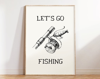 May include: Black and white illustration of a fishing rod and reel with the text "Let's Go Fishing".