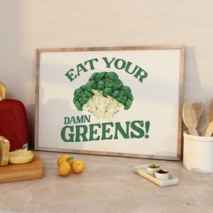 Eat Your Greens Print, lustiges Gemüse Poster, ästhetisches Küchendekor, Brokkoli Gemüsewandkunst, Retro Küchendrucke DIGITALER DOWNLOAD