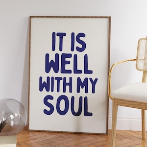 It Is Well With My Soul Print: Blue Christian Wall Art (Digital Download)
