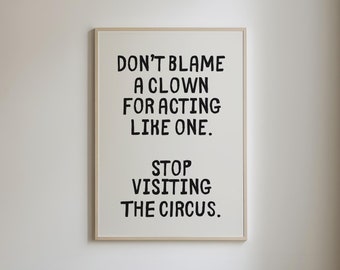 Lámina artística con frase de payaso de circo, decoración de pared moderna y divertida (descarga digital)