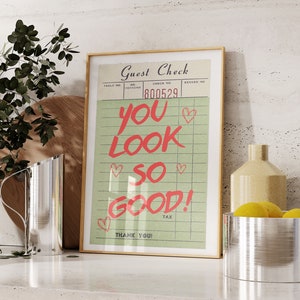 「You Look So Good」プリント、トレンディなゲストチェックプリント、レトロなバーカートプリント、レトロなゲストチェックウォールアート、ファンキーなウォールデコレーション、美しいバーカートアート