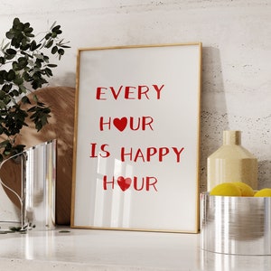 Every Hour is Happy Hour Print, Bar Cart Wall Art, Cute Drinks Poster, Aesthetic Bar Cart Decor, Trendy Printable Art, Minimalist Heart Art