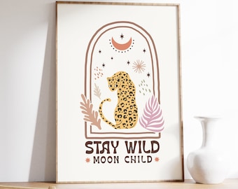 Stay Wild Moon Child Print, Modern Boho Printable Wall Art, Floral Indie Hippie Aesthetic, College Room Decor, Mental Health Printable Art