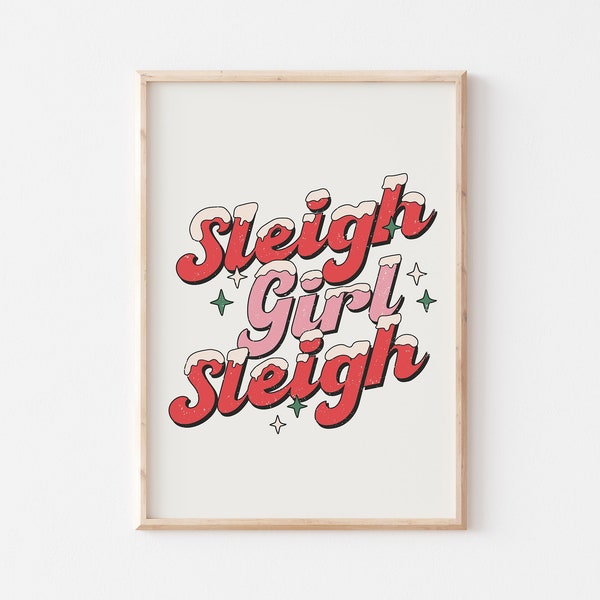 Sleigh Girl Sleigh Print, Retro Christmas, Christmas Printable Art, Groovy Christmas Print, Festive Holiday Decor, Girly Christmas Wall Art