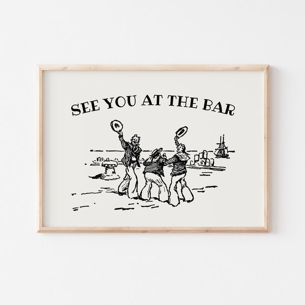 Funny Bar Cart Print, Vintage Sailor Poster, See You at the Bar Print, Retro Bar Cart Decor, Trendy Bar Cart Wall Art Poster, DIGITAL ART