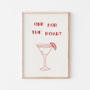 One for the Road Print, Bar Art Print, Minimalist Cocktail Poster, Red Bar Cart Wall Art, Trendy Printable Art, Drinks Aesthetic Bar Cart