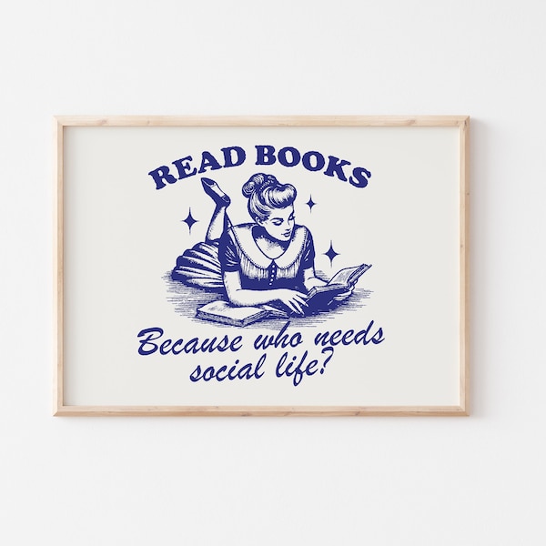 Read Books Print, Trendy Vintage Bookish Print, Book Club Wall Art, Funny Reading Quote Poster, Retro Bookish Girly Bookworm DIGITAL Art