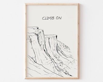 Climb On Print: Minimalist Rock Climbing Wall Art (Digital Download)