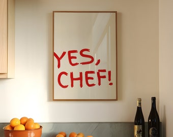 Lámina de Yes Chef, decoración estética para cocinas, arte digital moderno para cocinas, arte culinario con encanto, láminas de comida originales, arte mural imprimible de cocina de moda