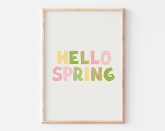 Hello Spring Print, Watercolor Spring Print, Spring Printable Wall Art, Colorful Spring Wall Art, Cute Spring Wall Decor, Hello Spring Sign