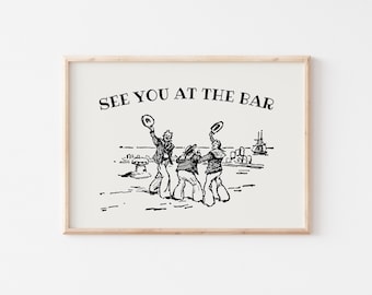 Funny Bar Cart Print, Vintage Sailor Poster, See You at the Bar Print, Retro Bar Cart Decor, Trendy Bar Cart Wall Art Poster, DIGITAL ART