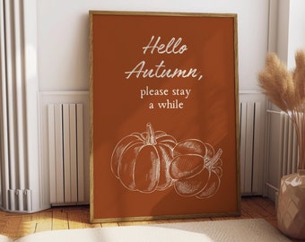 Hello Autumn Print, Fall Printables Wall Art, Hello Fall Sign, Modern Fall Decor, Trendy Autumn Decor, Autumn Pumpkin Art, DIGITAL DOWNLOAD