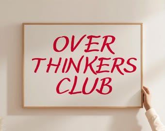 Over Thinkers Club Print: Trendy Retro Typography Wall Art (Digital Download)