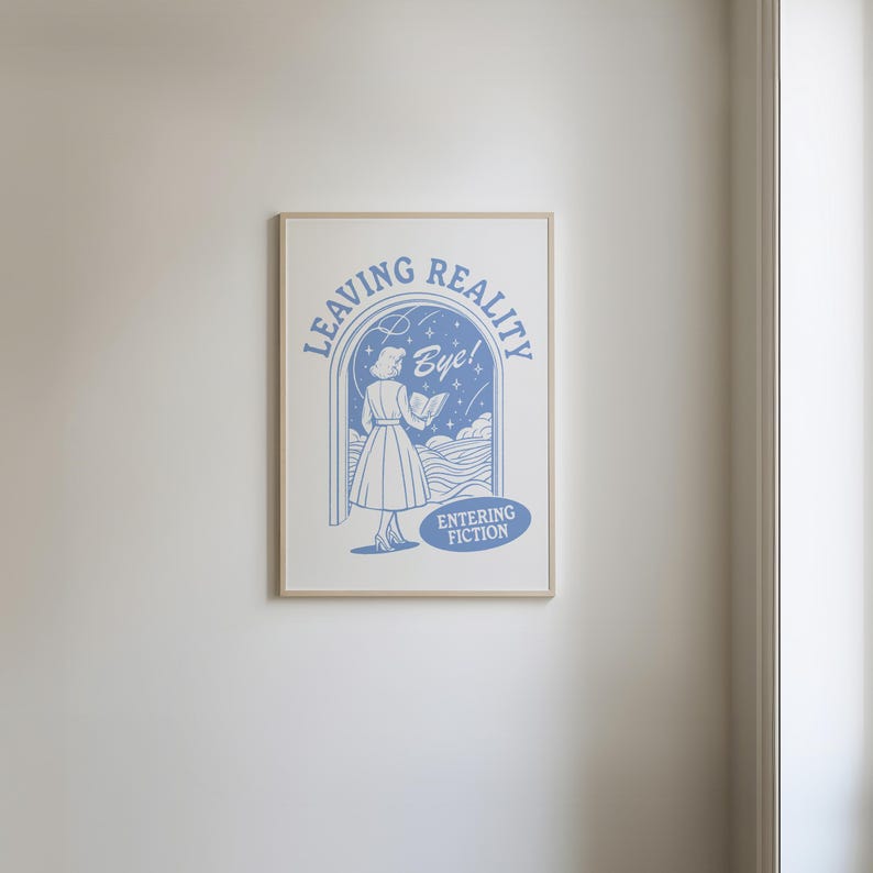 Puede incluir: Una ilustraci&oacute;n azul y blanca de una mujer caminando a trav&eacute;s de una puerta con el texto "Leaving Reality Bye! Entering Fiction".