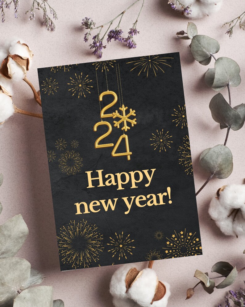 New Year Printable Downloads New Year Card 2024 New Year 2024 Greeting