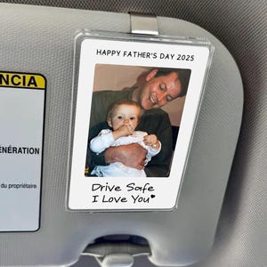 Personalized Photo Car Decoration, Father&#39;s Day Gifts, Drive safe I Love You, Photo Car Visor Clip, Polaroid Photo For Car, Gifts For Dad.