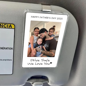 Personalized Photo Car Decoration, Father&#39;s Day Gifts, Drive safe We Love You, Photo Car Visor Clip, Polaroid Photo for Car, Gifts For Dad