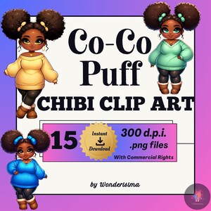 May include: A digital clipart set of 15 illustrations featuring cute, chubby, cartoon characters. The characters are all wearing sweaters and have big eyes. The text "Co-Co Puff CHIBI CLIP ART" is displayed in the center of the image. The text "300 d.p.i. .png files" is displayed below the text "Co-Co Puff CHIBI CLIP ART". The text "Instant Download" is displayed in a gold circle with a download icon. The text "With Commercial Rights" is displayed below the text "300 d.p.i. .png files". The text "15" is displayed in large, bold font. The text "by Wonderisima" is displayed at the bottom of the image.