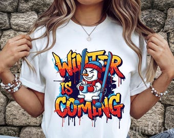 Winter is Coming Snowman PNG, Sublimation Design, DTF Digital Download