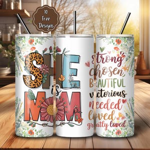 She is Mom 20 oz Tumbler Wrap Png Sublimation Design, Mother&#39;s Day Tumbler Png, 20oz Skinny Sublimation for Tumblers Design Digital Download