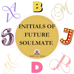INITIALS of Future Soulmate Husband Partner Twin Flame Future Love Name Relationship Same Day Psychic Reading