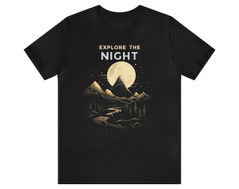 Explore The Night Adventure Tee | Adventure T-Shirt | Adventure Tee