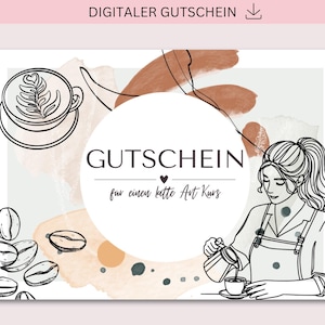 Gutschein zum Ausdrucken, Latte Art Kurs, Barista, Kaffee, DIY, PDF + JPG Download, Personalisierbar, Geburtstagsgeschenk, Muttertag