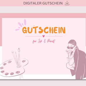 Gutschein zum Ausdrucken, Sip & Paint, DIY, PDF + JPG Download, Personalisierbar, Geschenk, Geburtstag, Geburtstagsgeschenk, Muttertag