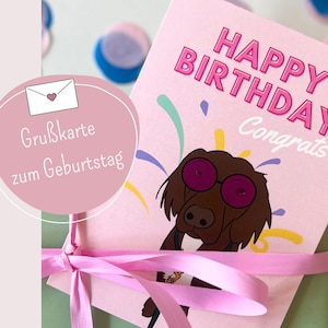 Geburtstagskarte – Happy Birthday, Dog, Hochwertige Klappkarte für Freunde & Familie, Geburtstagskarte Frau, Geburtstagskarte Freundin