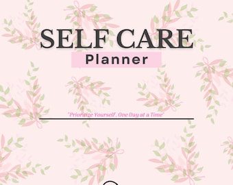 Printable Self-Care Planner, Self Care PDF, Printable Care Guide, Self Care Guide, Self Care Planner, Printable Planner, Planner, Self Care