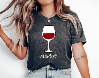 Merlot T-Shirt, lustiges Wein Shirt, Geschenk für Weinliebhaber, Wein T-Shirts, Weinkellerei Shirt, Weinprobe Shirt, Wein-Liebhaber Geschenk, Wein Tour T-Shirt