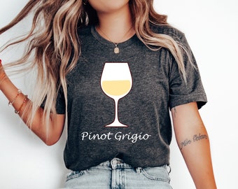T-shirt Pinot Grigio, T-shirt per il tour del vino, Camicia per la degustazione di vini, Regalo per gli amanti del vino, Camicia per la cantina, Regalo per gli amanti del vino, T-shirt per il vino, Divertente camicia per il vino