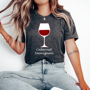 Cabernet Sauvignon T-shirt, Wine Tasting Shirt, Wine Lover Gift, Wine Tour Tee, Funny Wine Shirt, Winery Shirt, Gift for Wine Lovers