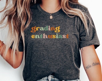 Betygs-entusiast-t-shirt, rolig lärartröja, gåva för lärareuppskattning, lärarpresenttröja, lärartröja, tillbaka till skolan-tröja, undervisa