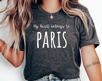 My Heart Belongs to Paris T-shirt, Paris Shirt, Love Paris Shirt, Paris Vacation, Paris Family Trip, Paris Anniversary, France Shirt, Gift