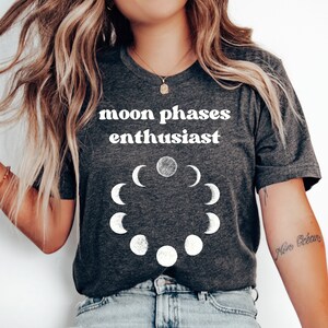 Moon Phases Enthusiast T-Shirt, Astronomy Shirt, Zodiac Shirt, Funny Astrology Shirt, Gift for Astrology Lover, Moon Phases Tee, Moon Shirt