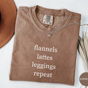Flannels Lattes Leggings Repeat T-Shirt, Fall T-Shirt, Cute Fall Shirt, Funny Autumn Tee, Pumpkin Spice Shirt, Cozy Fall Vibes, Thanksgiving